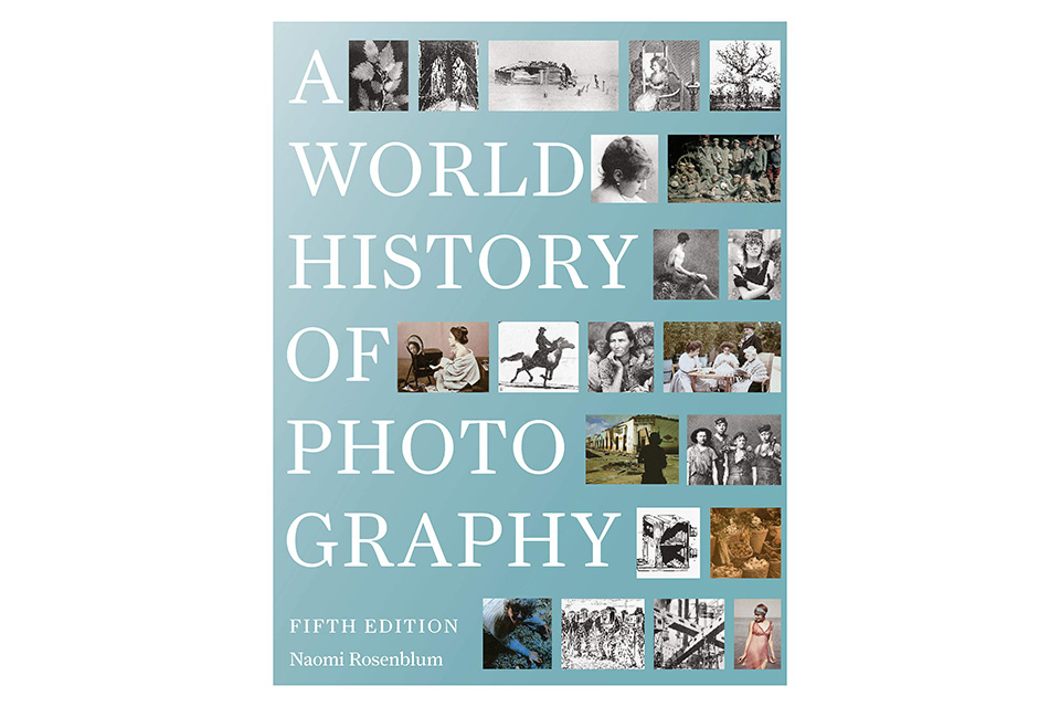 Un libro de historia mundial de la fotografía de Naomi Rosenblum